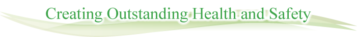 Creating Outstanding Health and Safety